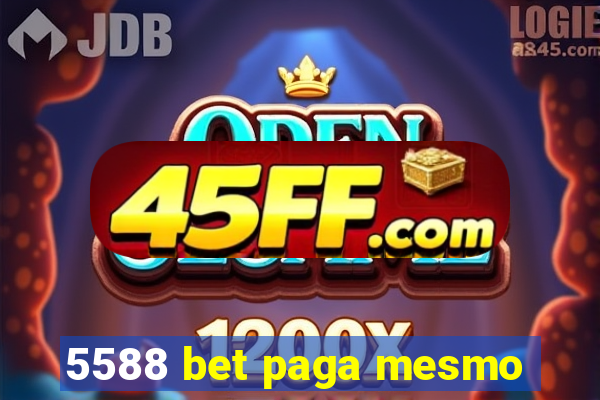 5588 bet paga mesmo
